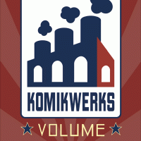 Komikwerks: Volume 02